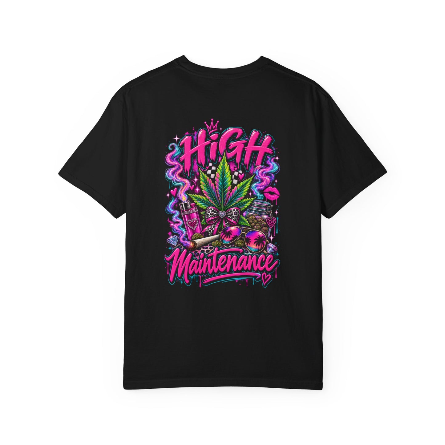 High Maintenance T-Shirt