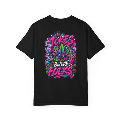 Tokes Before Folks Graphic Tee