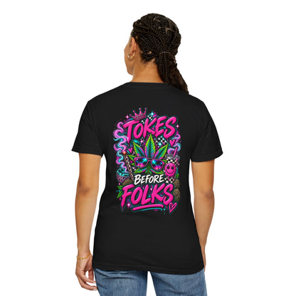 Tokes Before Folks Graphic Tee